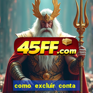 como excluir conta de jogos de aposta
